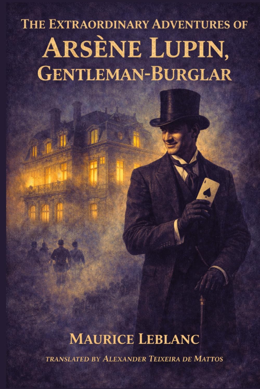 THE EXTRAORDINARY ADVENTURES OF ARSÈNE LUPIN, GENTLEMAN-BURGLAR