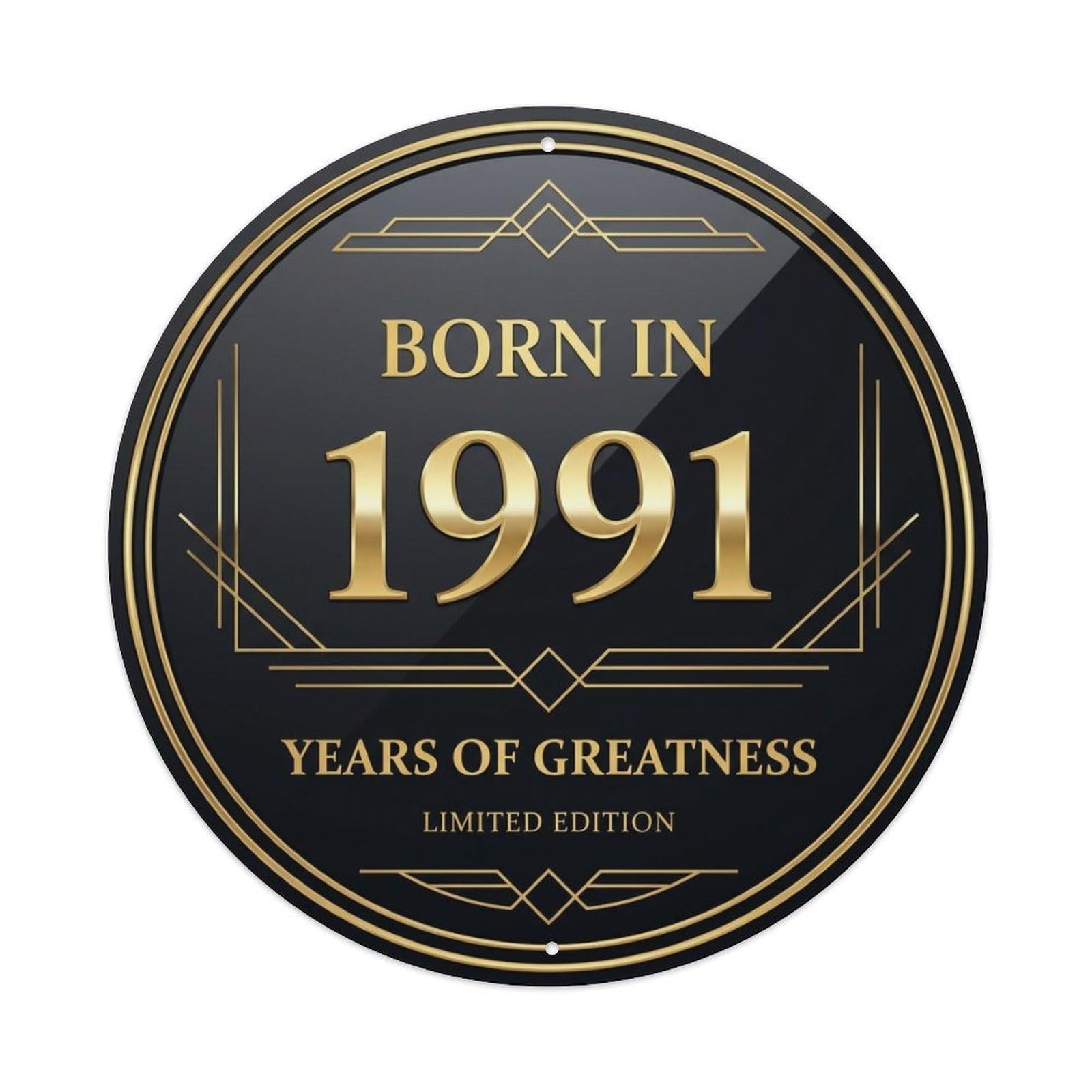 Born In 1991 Years Of Greatness Year-Themed Birthday Gift Vintage Metal Tin Sign