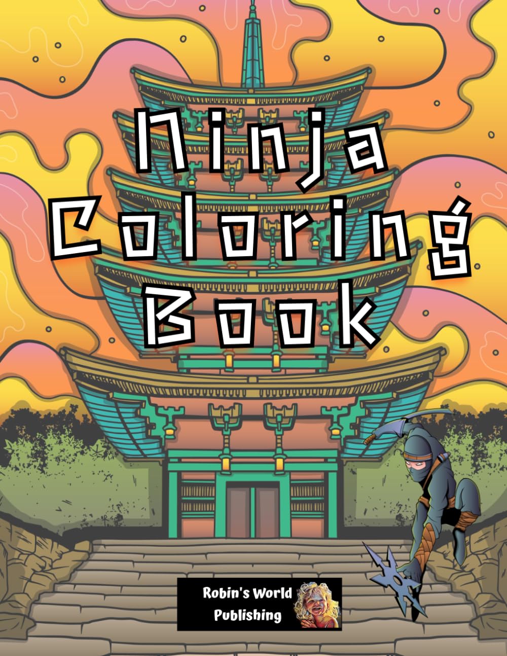 Ninja Coloring Book: 30 Hand-Drawn Illustrations of Feudal Japan’s Legendary Warriors
