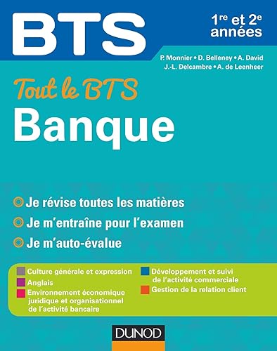 Tout le BTS Banque - 1re et 2e année: 1re et 2e année