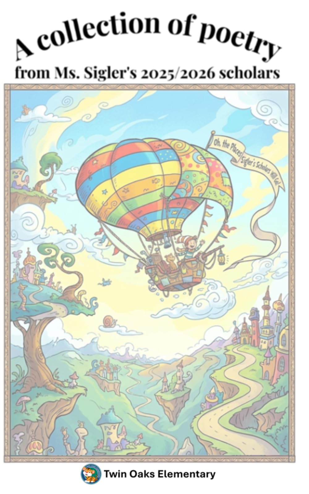 A Collection of Poetry: A Twin Oaks Elementary Publication