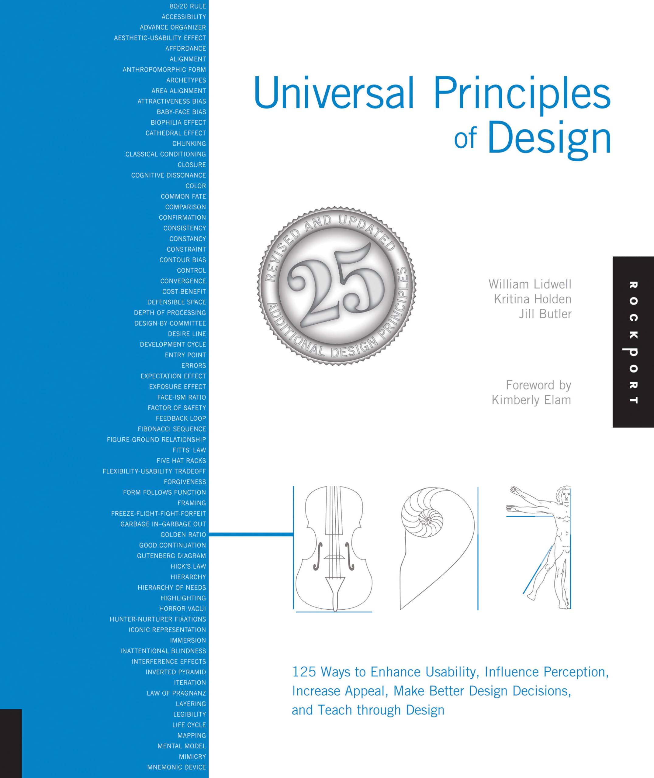 Universal Principles of Design (Revised and updated) /anglais: 125 Ways to Enhance Usability, Influence Perception, Increase Appeal, Make Better Design Decisions, and Teach through Design