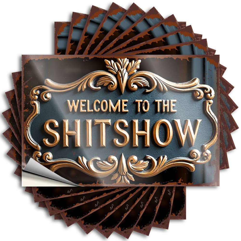 Welcome to The Shitshow Funny Sticker Funny Bathroom Decor Self Adhesive | Accent Laptop Vinyl Sticker Pack for Indoor(6X9CM)