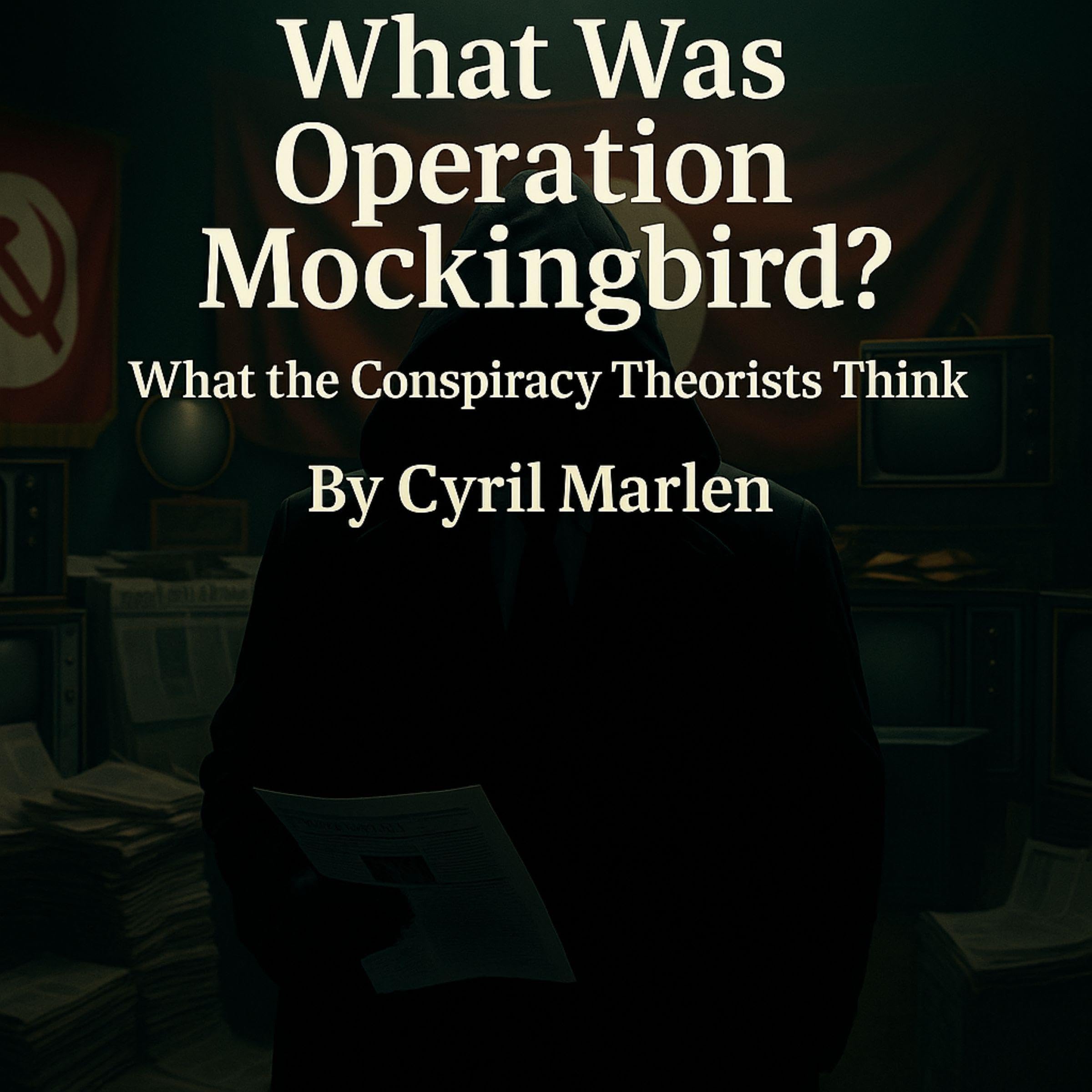 Cover art for What Was Operation Mockingbird?