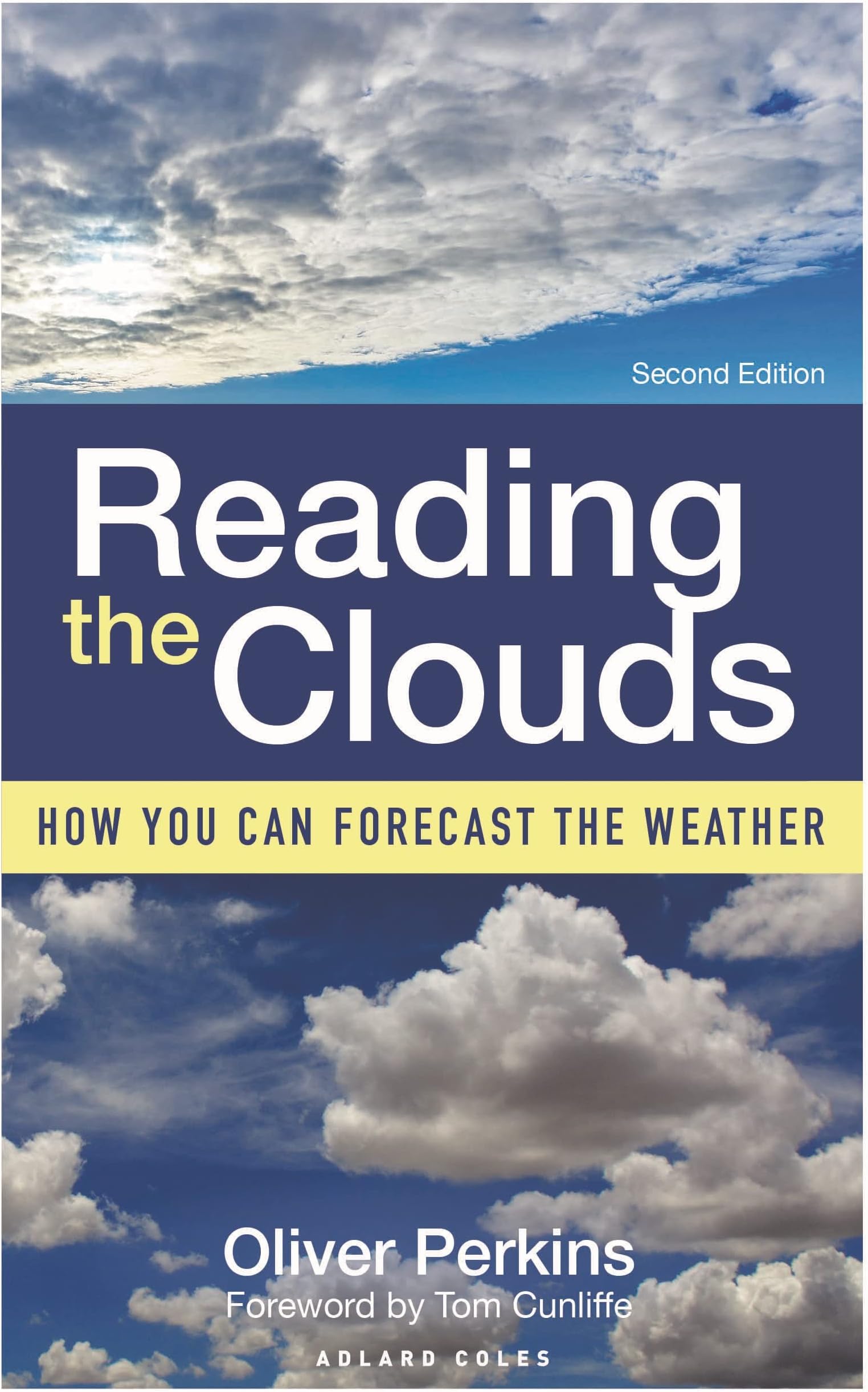 Reading the Clouds: How You Can Forecast the Weather