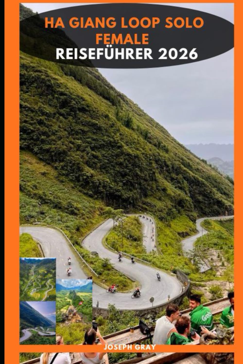HA GIANG LOOP SOLO REISEFÜHRER 2026