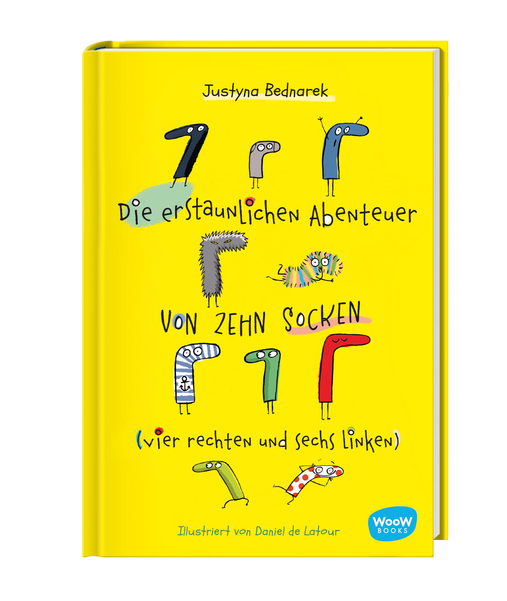 Die erstaunlichen Abenteuer von zehn Socken (vier rechten und sechs linken) (Die Socken-Reihe)