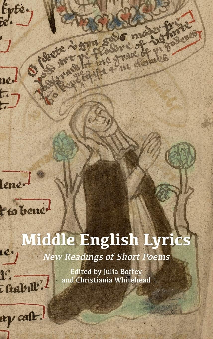 Middle English Lyrics: New Readings of Short Poems
