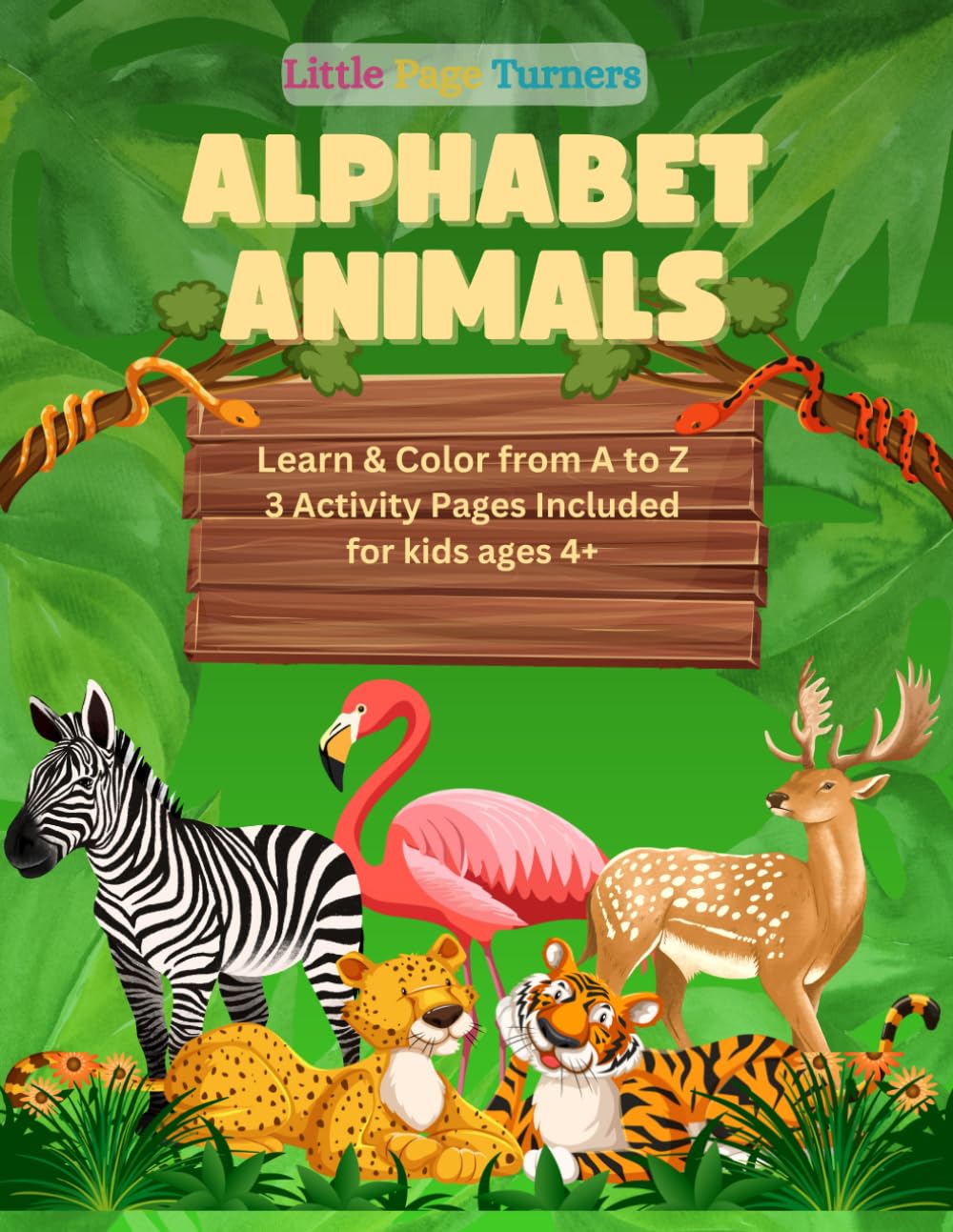 Little Page Turners ALPHABET ANIMALS Learn & Color from A to Z 3 Activity Pages Included for kids ages 4+