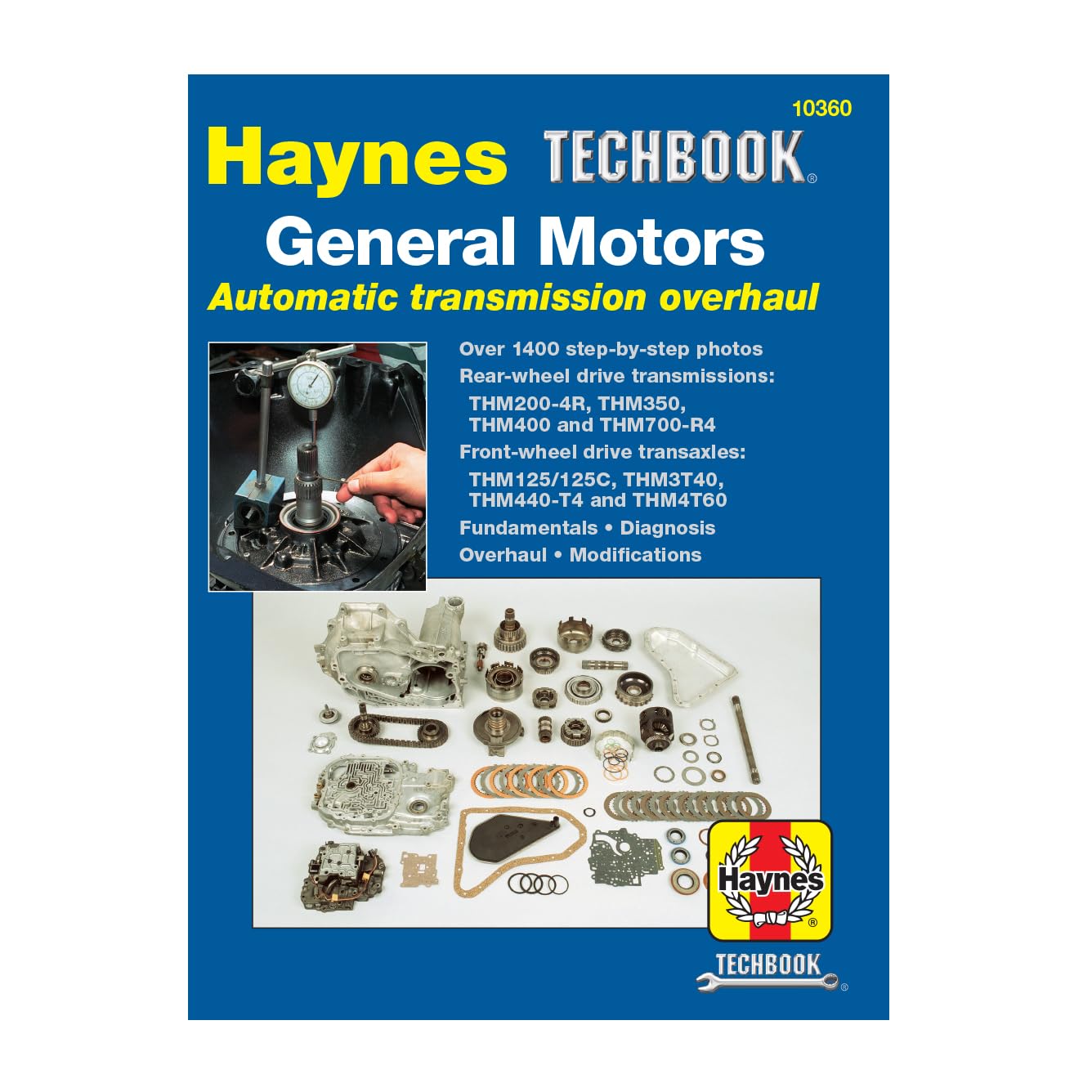 General Motors Automatic Transmission Overhaul Haynes TECHBOOK