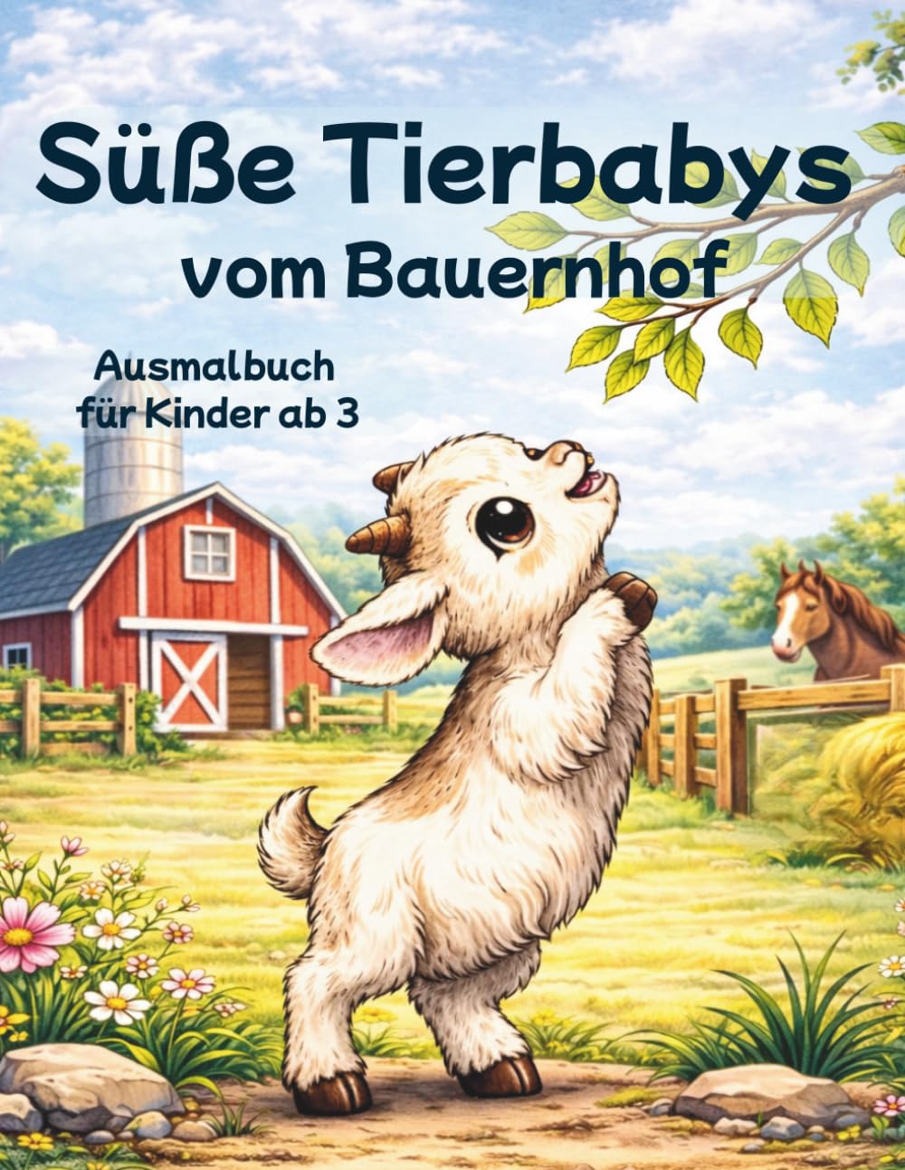 Süße Tierbabys vom Bauernhof: Ausmalbuch für Kinder ab 3 Jahren