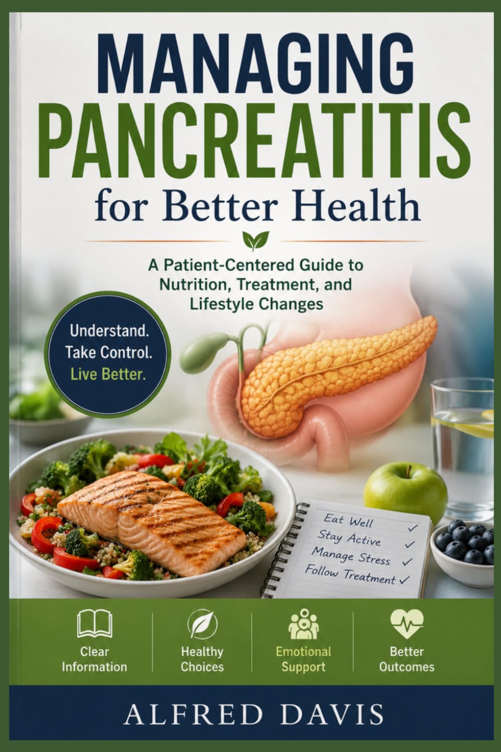 Managing Pancreatitis for Better Health: A Patient-Centered Guide to Nutrition, Treatment, and Lifestyle Changes