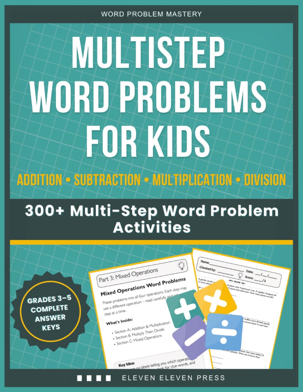 Multistep Word Problems for Kids: 300+ Multi-Step Word Problem Activities with Addition, Subtraction, Multiplication & Division (Word Problem Mastery)