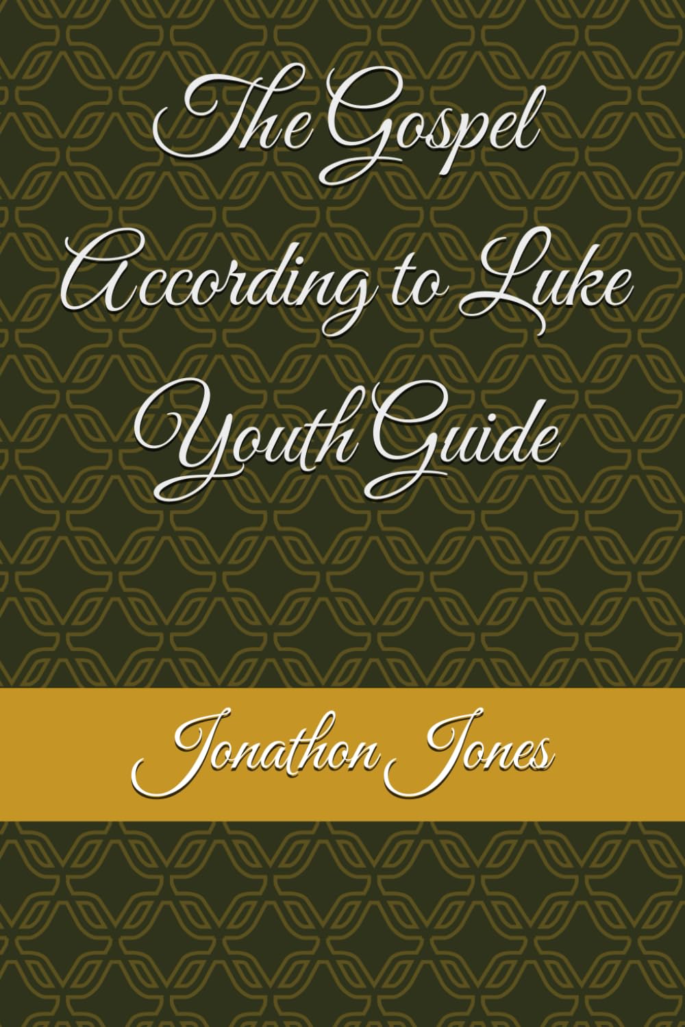 The Gospel According to Luke Youth Guide