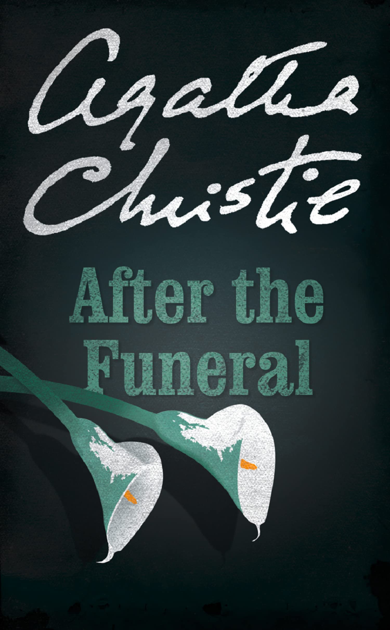 AFTER THE FUNERAL: A Classic Detective Mystery Featuring the Legendary Hercule Poirot