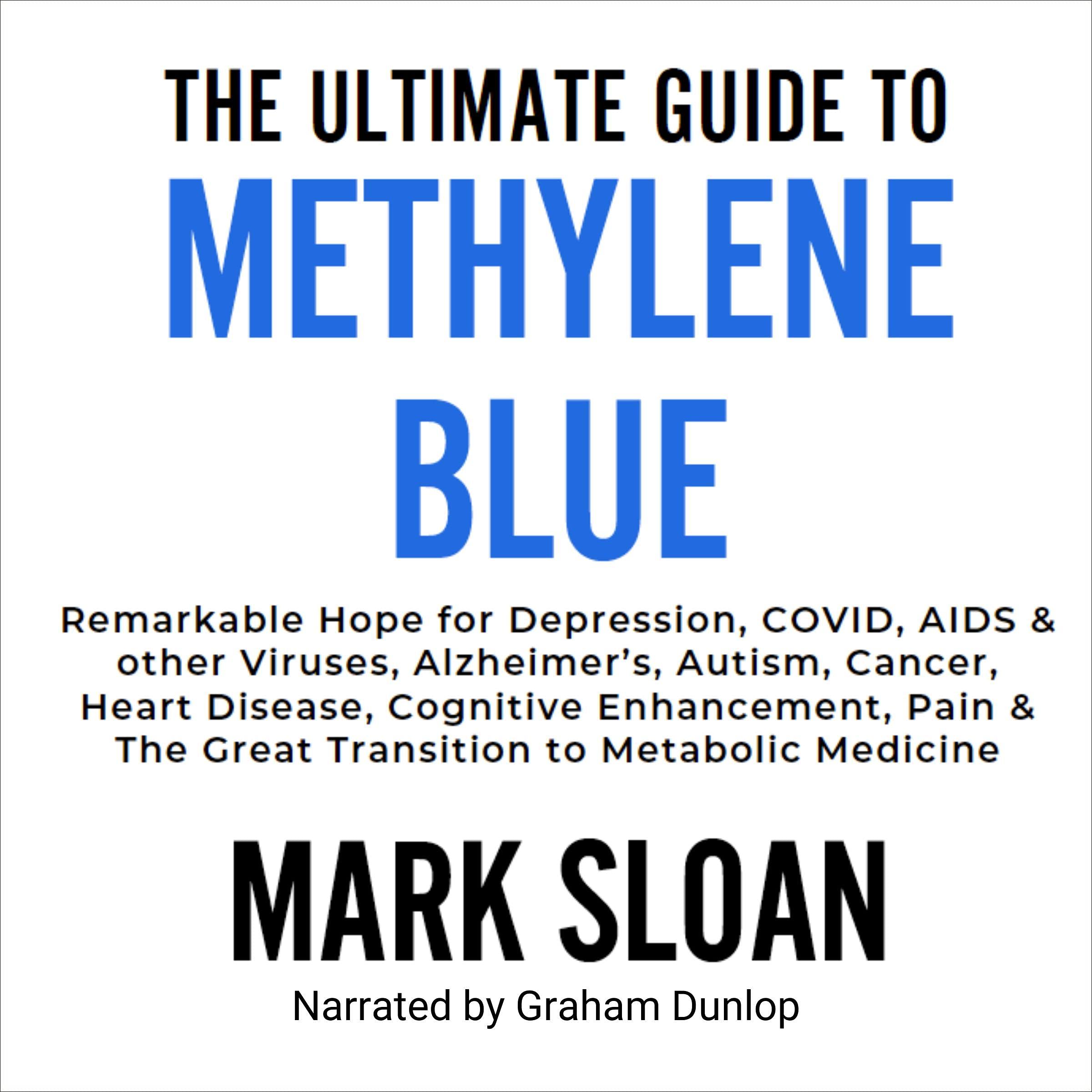 The Ultimate Guide to Methylene Blue