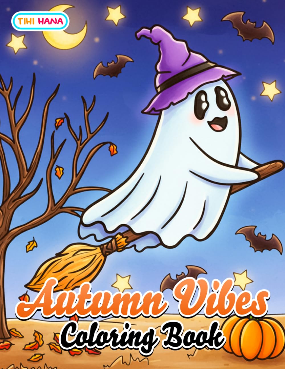 Autumn Vibes Coloring Book: Cozy Fall Scenes, Seasonal Charm, and Heartwarming Harvest Moments