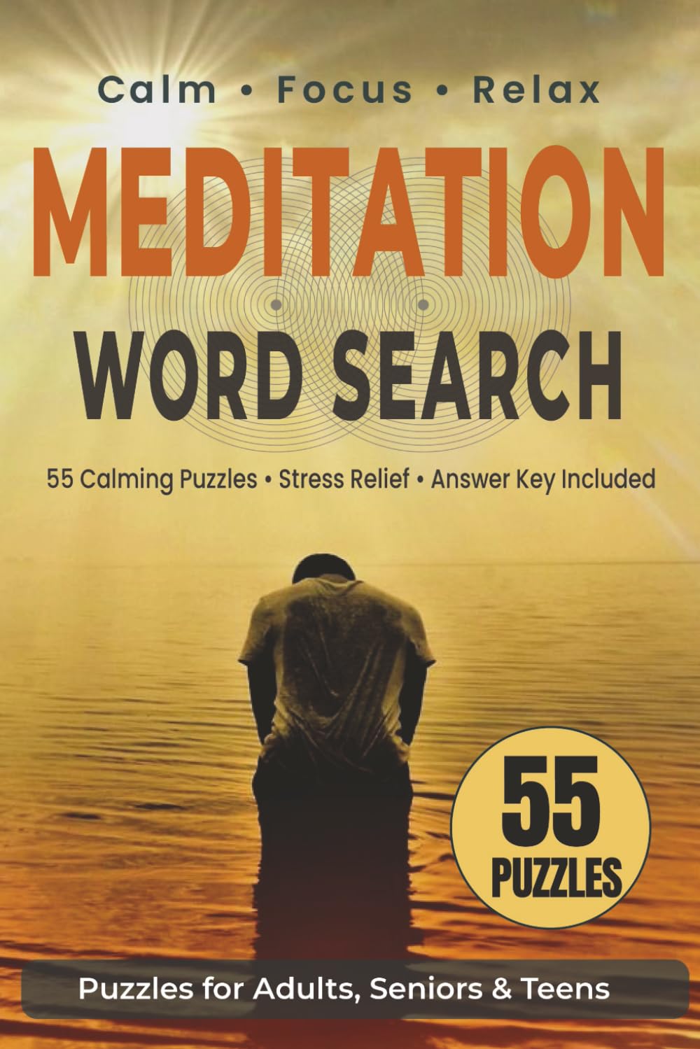Meditation Word Search Puzzle Book: 55 Calming Puzzles, Stress Relief, Answer Key Included
