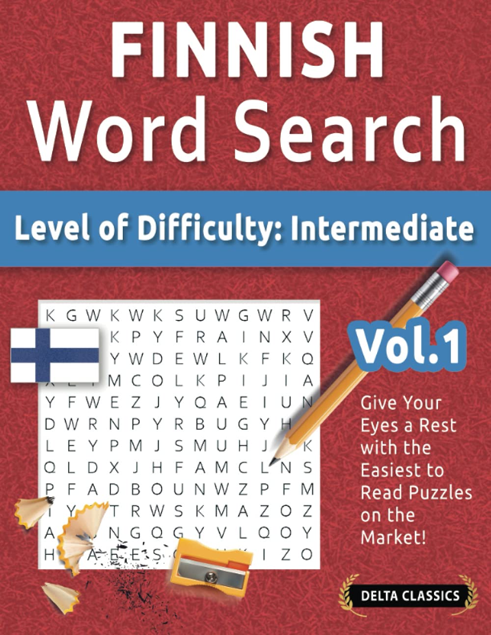 FINNISH WORD SEARCH - LEVEL OF DIFFICULTY: MEDIUM - VOL.1 - DELTA CLASSICS - GIVE YOUR EYES A REST WITH THE EASIEST TO READ PUZZLES ON THE MARKET!