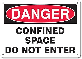 Danger Confined Space Do Not Enter Sign, 10x14 Inches, Rust Free .040 Aluminum, Fade Resistant, Made in USA by My Sign Center