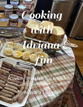 Cooking with Adriana & Jim