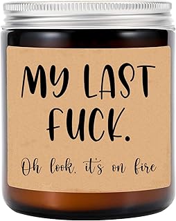 Fairy's Gift - My Last Fuck Oh Look It's On Fire Candle - Gifts for Her, Him - Funny Gifts for Women, Gifts for Men - Best Friend, Friend Gifts