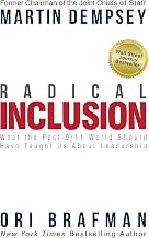 Radical Inclusion: What the Post-9/11 World Should Have Taught Us About Leadership