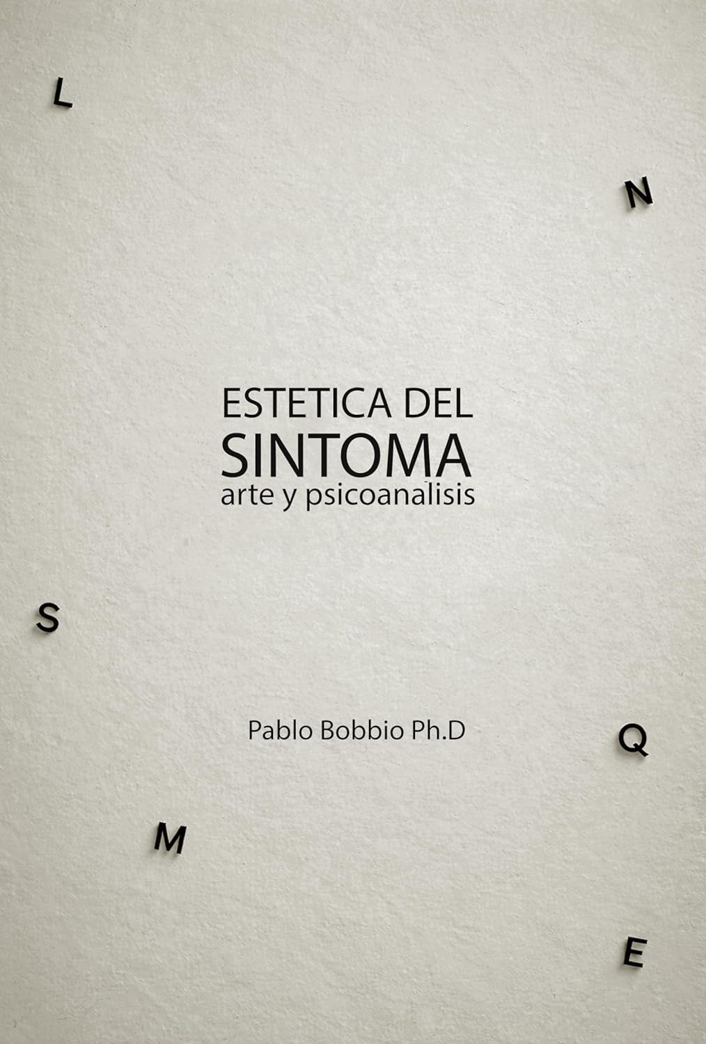 La Estetica del Sintoma: Arte y Psicoanalisis (Spanish Edition)      Kindle Edition