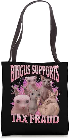 Amazon.com: Bingus Supports Tax Fraud Funny Sphinx Cat Meme Bootleg