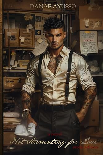 Not Accounting for Love: Erotic Version