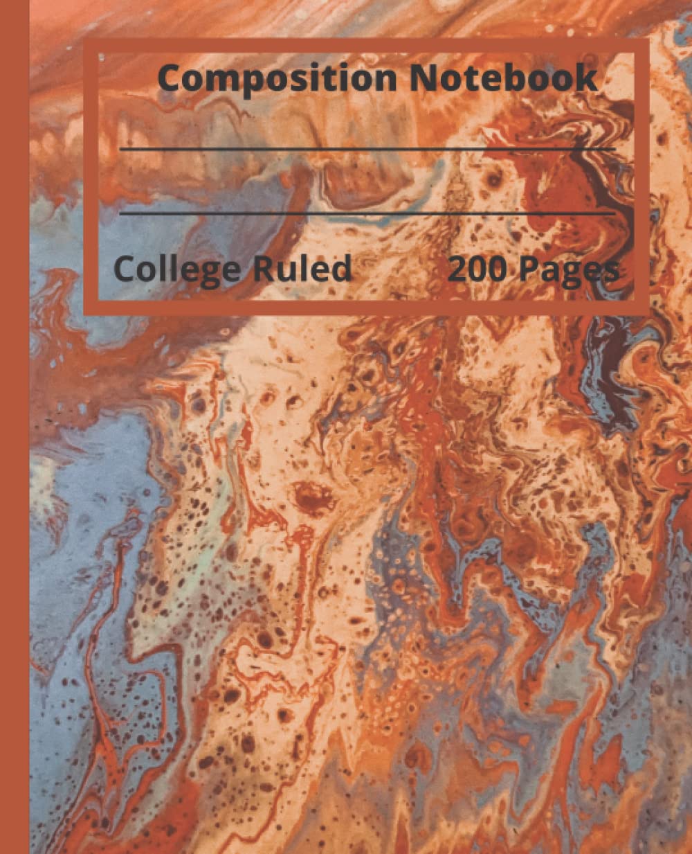 Wetsy J RuizComposition Notebook College Ruled Terracota & Blue Marble: Beautiful Composition Notebook College Ruled Terracota & Blue Marble, 200 pages, 7.5 x 9.25