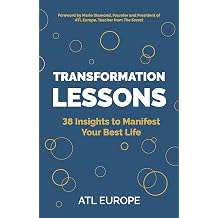 Transformation Lessons 38 Insights to Manifest Your Best Life