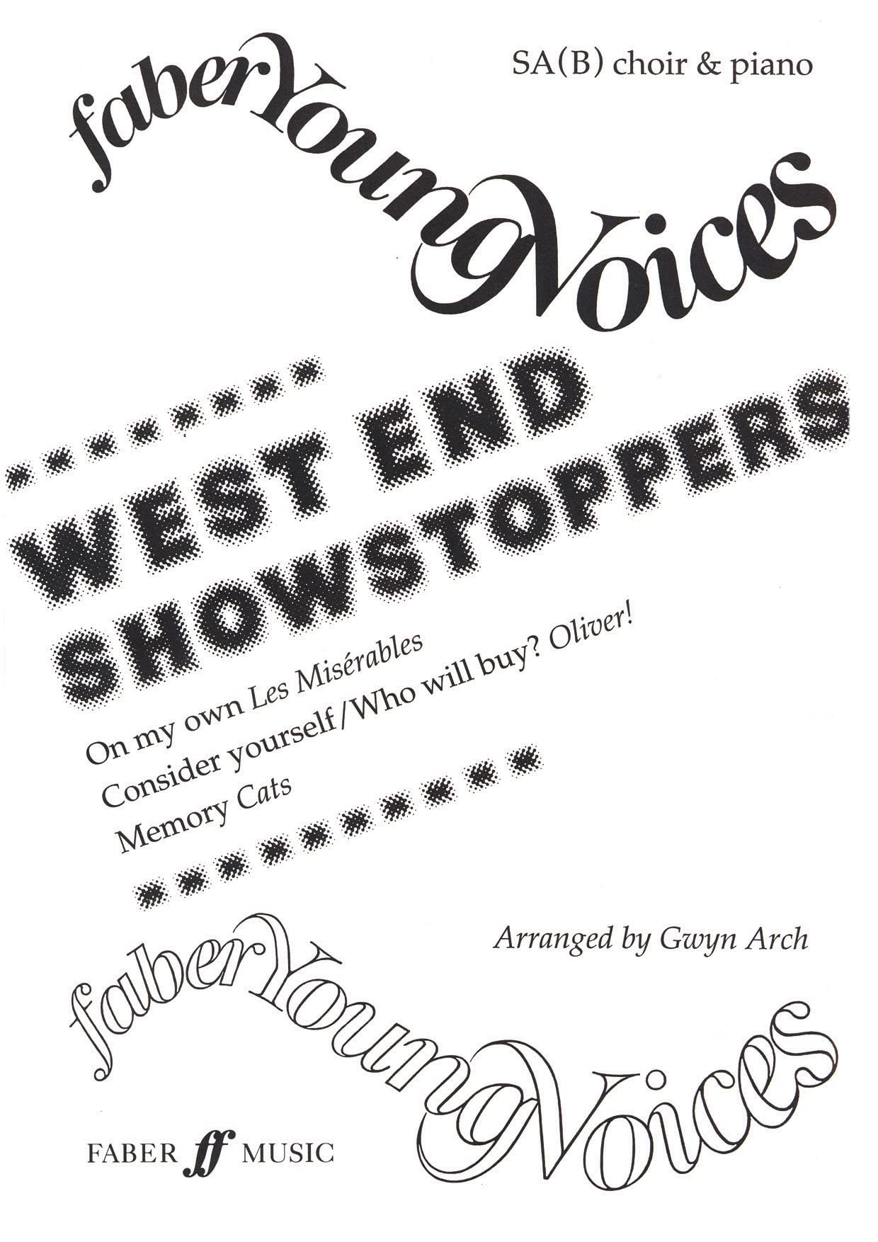 West End Showstoppers: SA(B) Accompanied (Faber Young Voices)