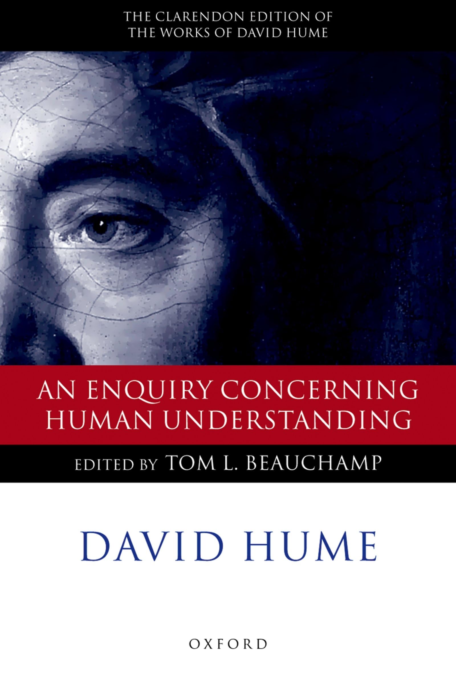 ENQUIRY CONCERNING HUMAN UNDERSTANDING V3 CHE PAPER: An Enquiry concerning Human Understanding: A Critical Edition: 3 (Clarendon Hume Edition Series)