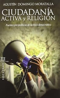Ciudadanía activa y religión: Fuentes pre-políticas de la ética democrática