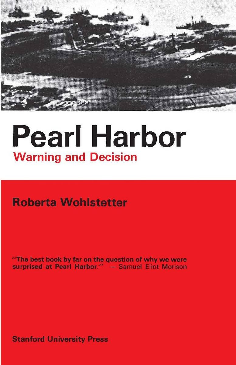 Stanford University Press Pearl Harbor: Warning and Decision