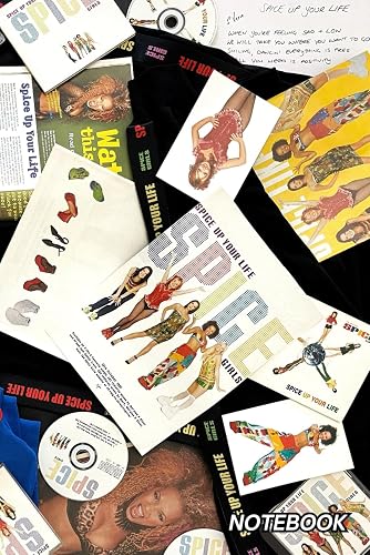 Spice Girls Collection Notebook: Unofficial lined notebook celebrating the group's hit single 'Spice Up Your Life' with memorabilia from one of the foremost collections of Spice Girls memorabilia