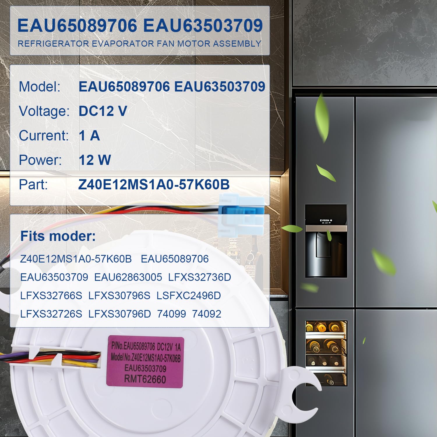 EAU62863005 EAU65089706 EAU63503709 Refrigerator Evaporator Fan Motor Assembly Compatible with LG Z40E12MS1A0-57K60B AREL2110RA04 Refrigerator Fridge Fan Motor, DC 12V, 1A