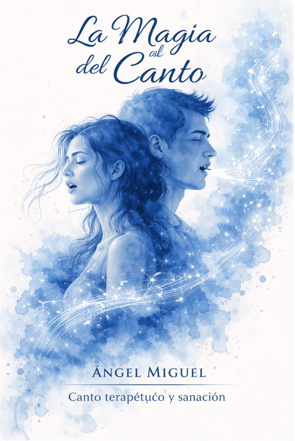 La magia del canto: El canto para el bienestar