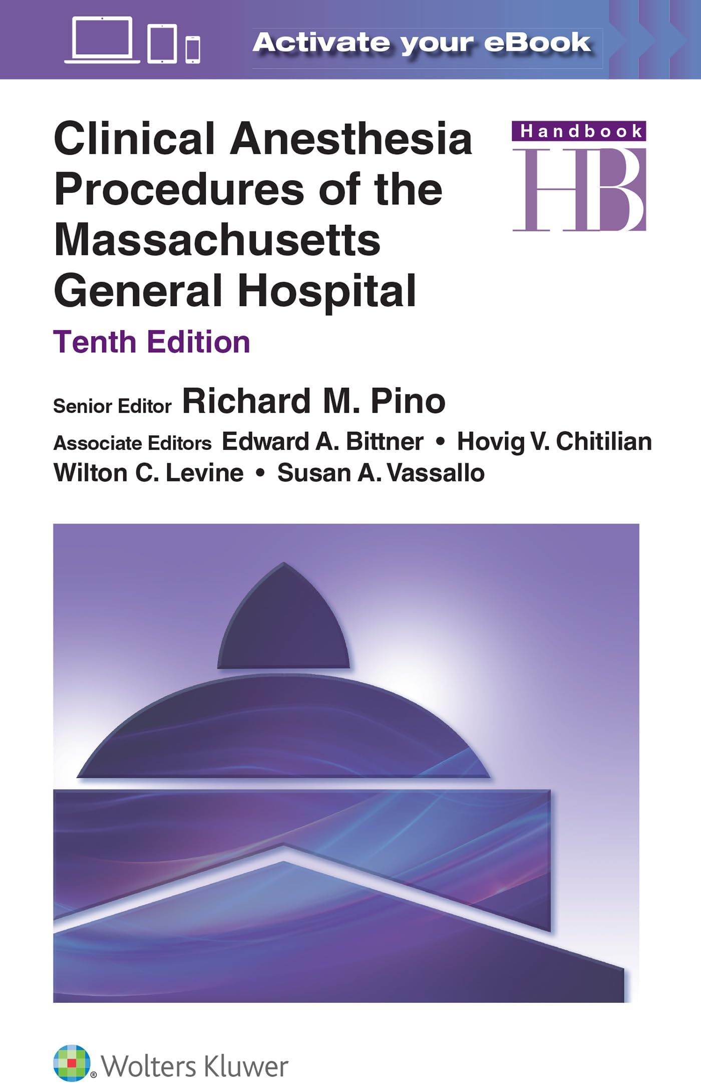 WOLTERS KLUWER HEALTH Clinical Anesthesia Procedures of the Massachusetts General Hospital