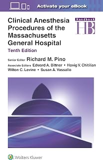 Clinical Anesthesia Procedures of the Massachusetts General Hospital