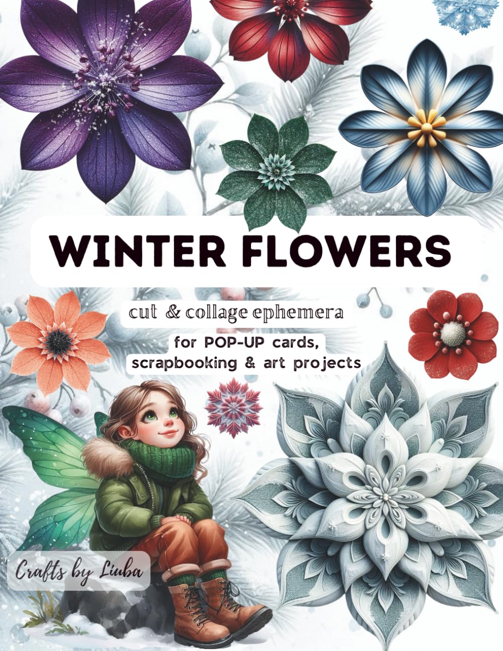 WINTER FLOWERS Cut & Collage Ephemera: for POP-UP CARDS, Scrapbooking & Art Projects