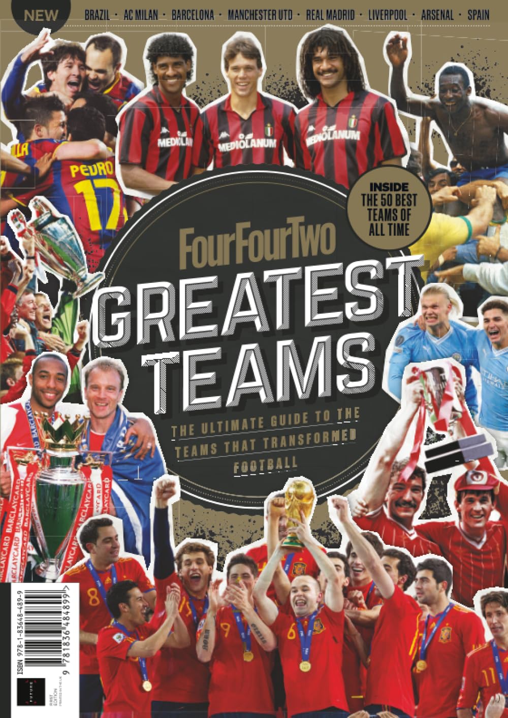FourFourTwo Greatest Teams: The Ultimate Guide To The Teams That Transformed Football      Paperback – August 14, 2025