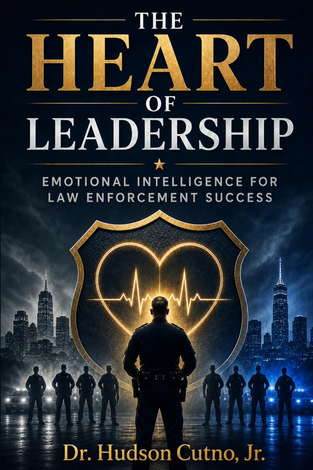 The Heart of Leadership: Emotional Intelligence for Law Enforcement Success