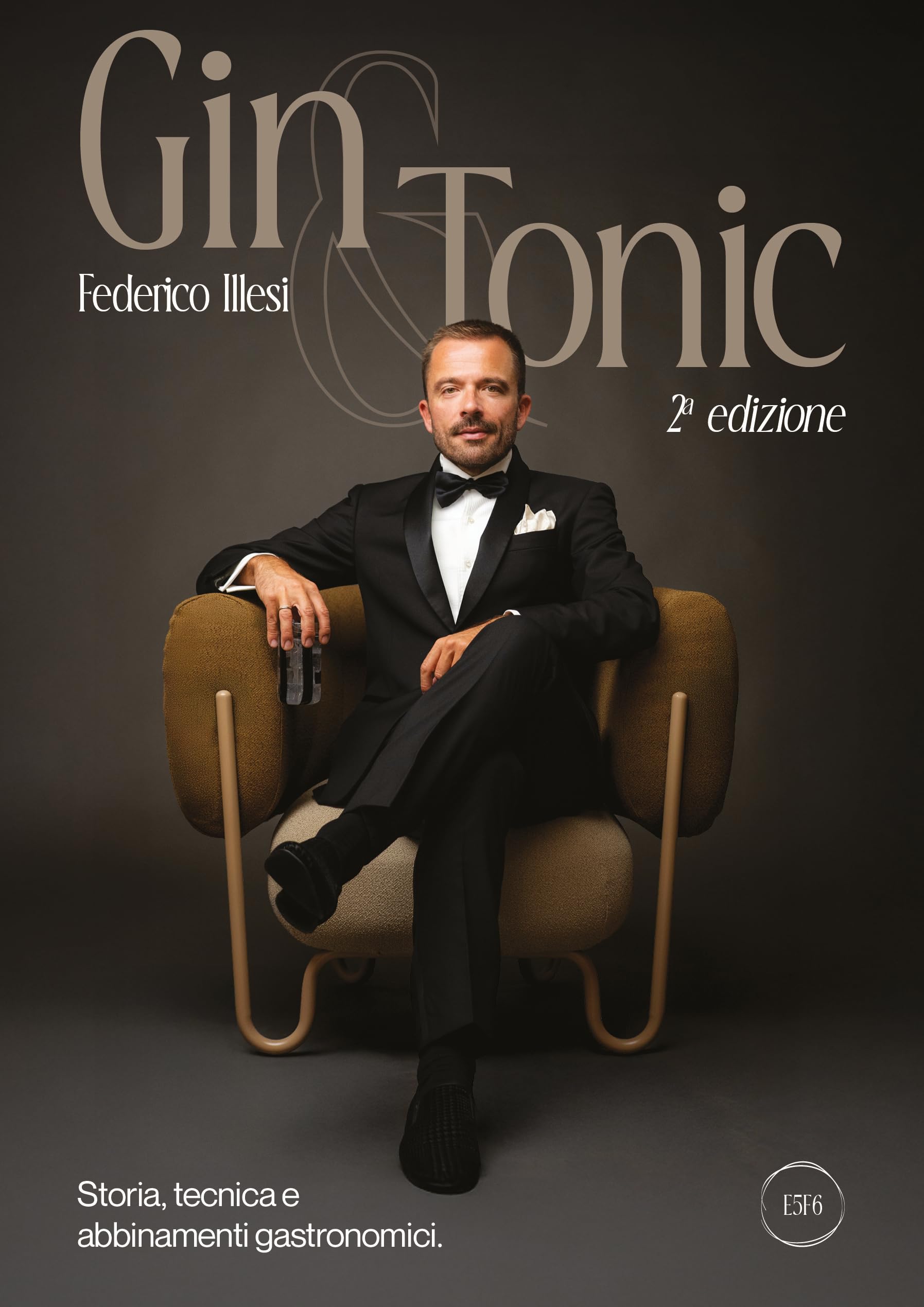 Gin & tonic. Storia, tecnica e abbinamenti gastronomici
