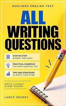 Duolingo English Test - Writing Answer Templates Essential Templates to Excel in Every Writing Section of the Test
