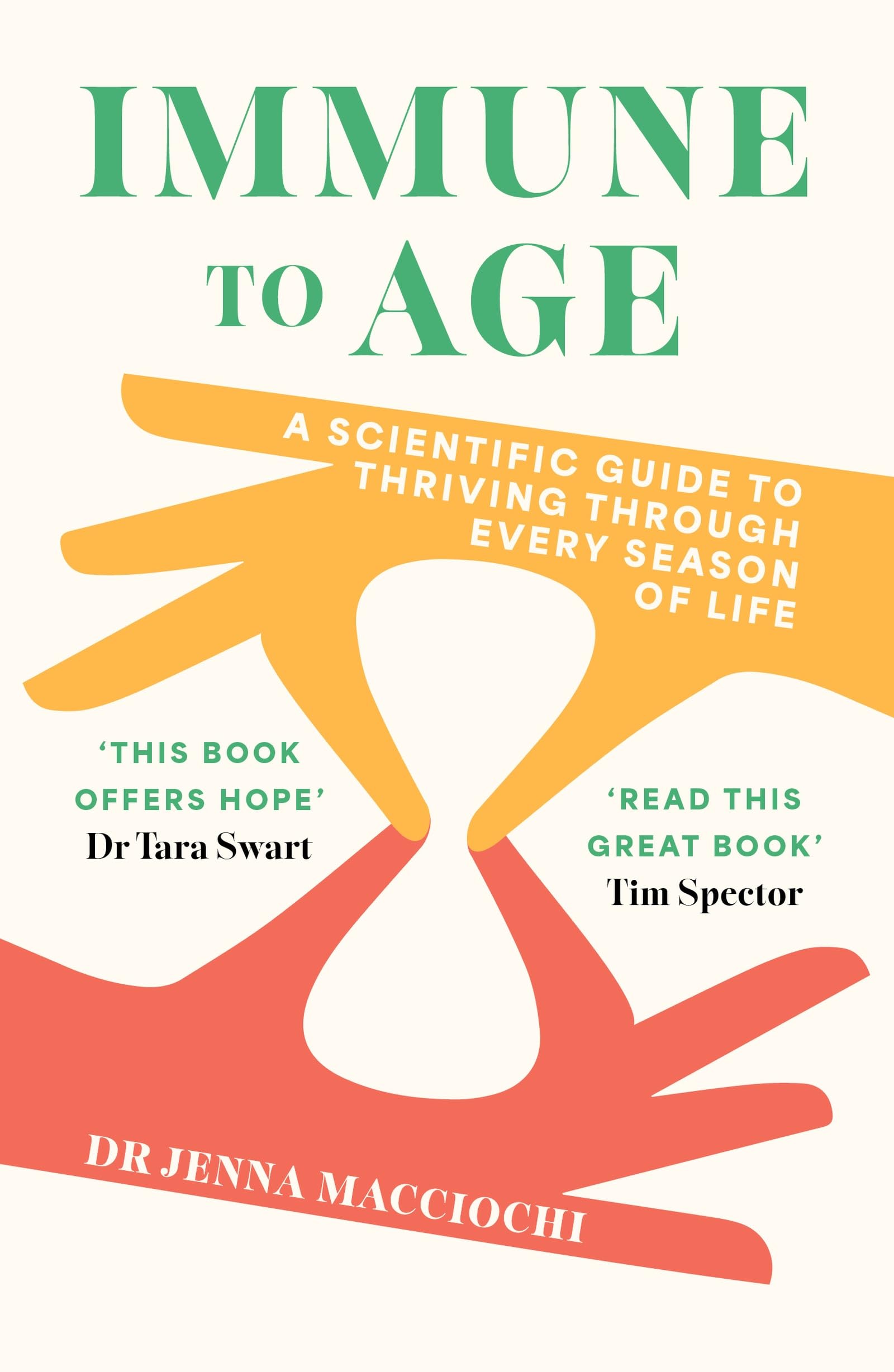 Immune to Age by Dr Jenna Macciochi (Paperback Book)