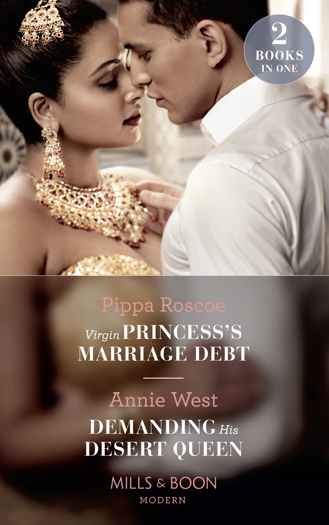 Virgin Princess's Marriage Debt / Demanding His Desert Queen: Virgin Princess's Marriage Debt / Demanding His Desert Queen Paperback – 3 Oct. 2019