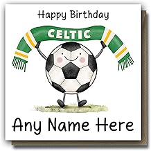 Celtic Football Birthday Card - Glasgow personalised greeting card for your son/grandson/nephew/daughter etc� ANY NAME