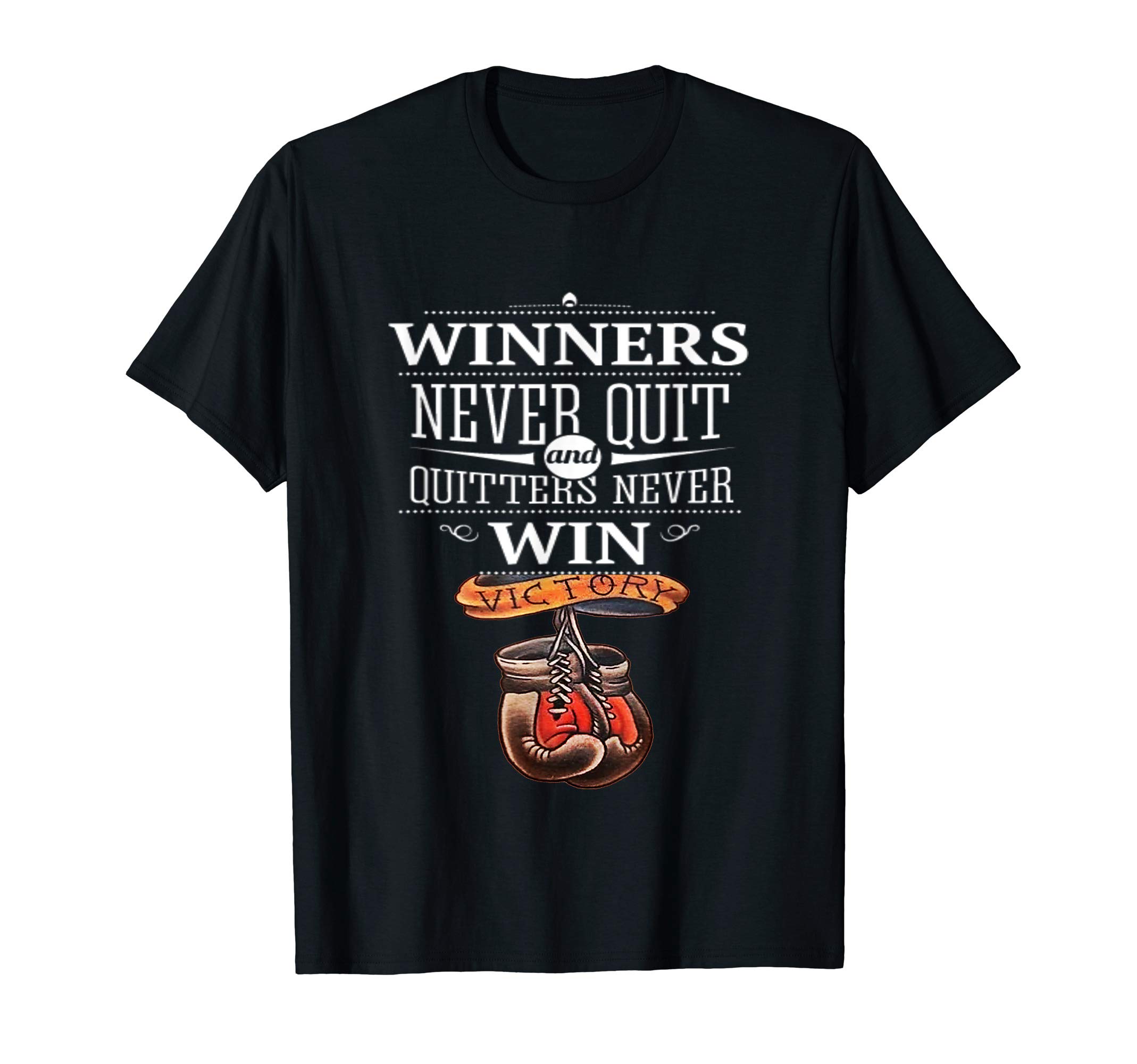 Boxing Motivation Inspiration Quote Gift TeesWinners Never Quit Quitters Never Win Boxing Motivation Gift T-Shirt